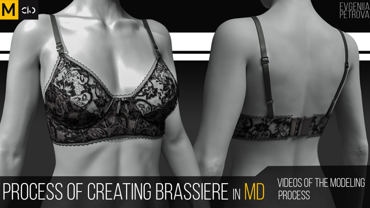 The process of creating brassiere in Marvelous designer